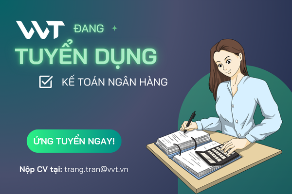 TUYỂN DỤNG KẾ TOÁN NGÂN HÀNG